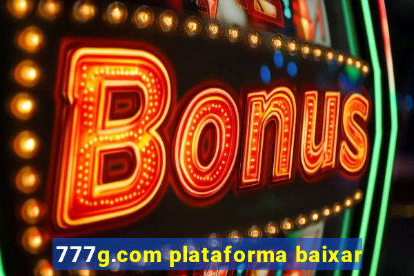 777g.com plataforma baixar